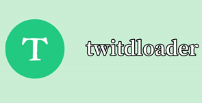 TwitDloader：推特视频下载器